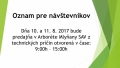 Oznam pre návštevníkov - zmena otváracích hodín v predajni 10.-11.8.2017